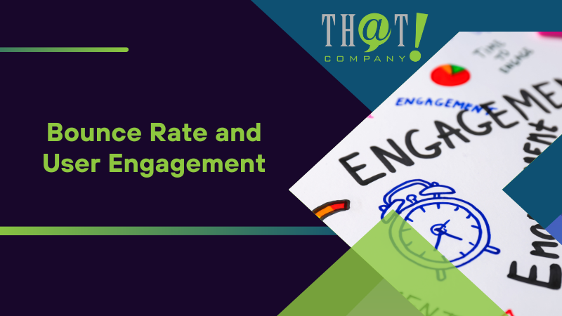 Bounce Rate and User Engagement