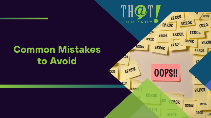 Common Mistakes to Avoid