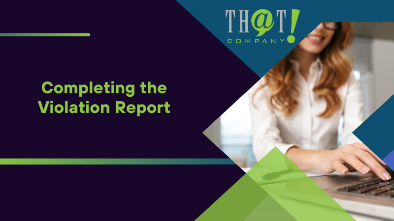 Completing the Violation Report