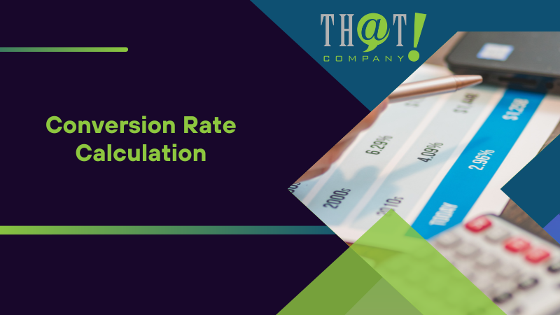 Conversion Rate Calculation