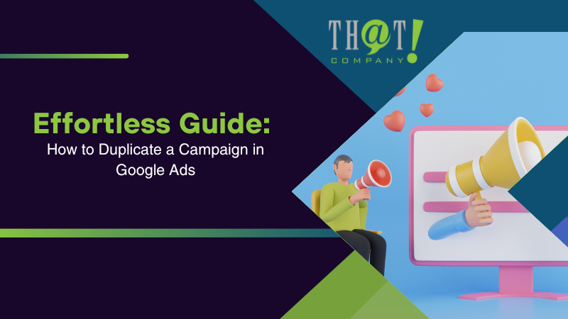 Effortless Guide How to Duplicate a Campaign in Google Ads