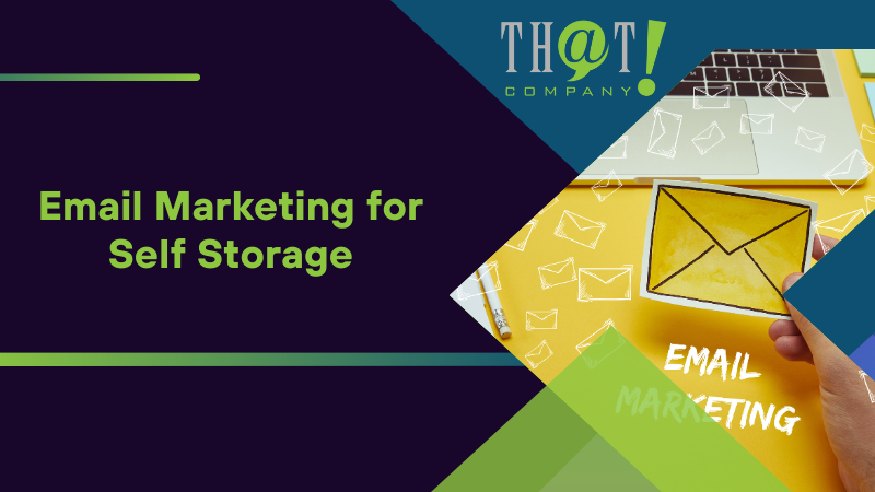 Email Marketing for Self Storage