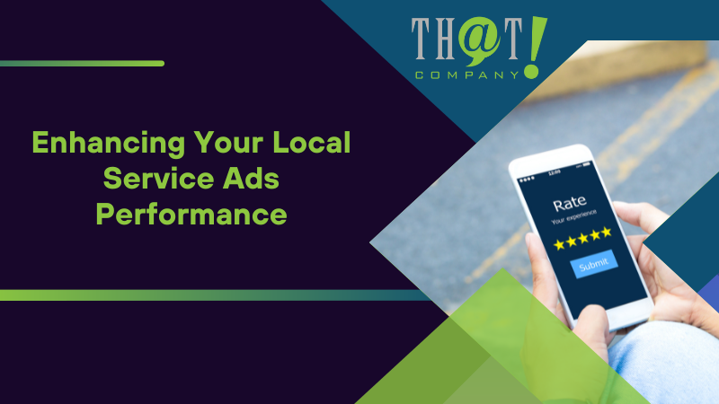 Enhancing Your Local Service Ads Performance
