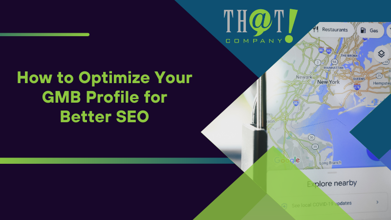 How to Optimize Your GMB Profile for Better SEO