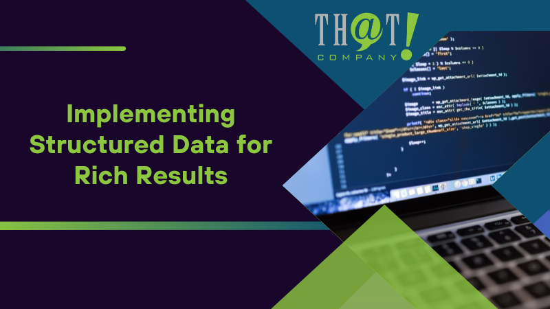 Implementing Structured Data for Rich Results
