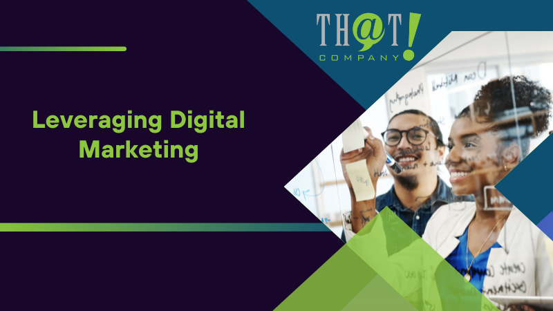 Leveraging Digital Marketing