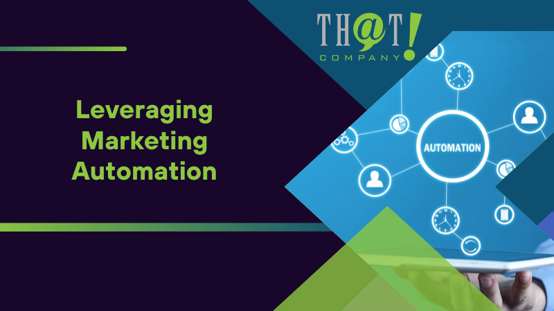 Leveraging Marketing Automation