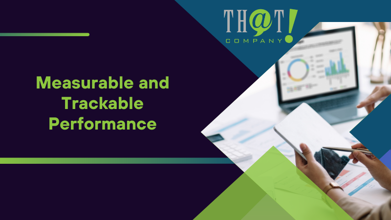 Measurable and Trackable Performance