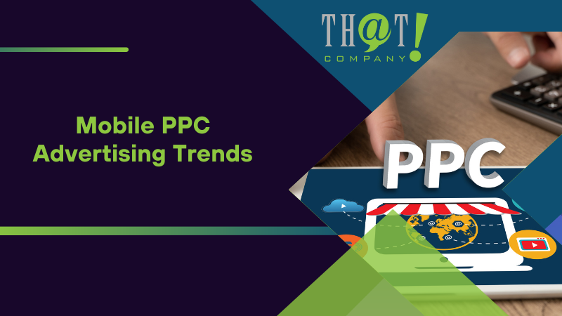 Mobile PPC Advertising Trends