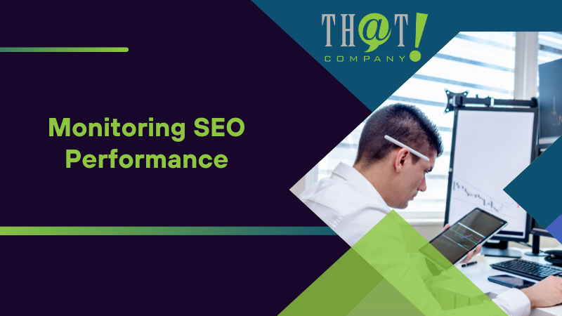 Monitoring SEO Performance