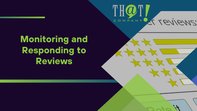 Monitoring and Responding to Reviews