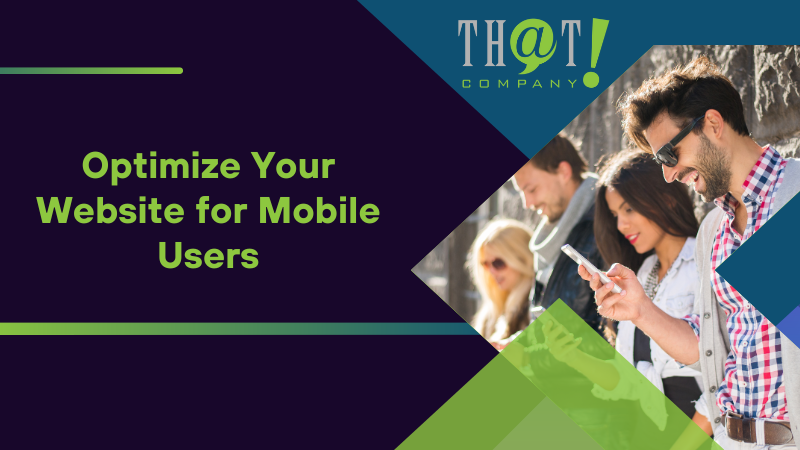 Optimize Your Website for Mobile Users