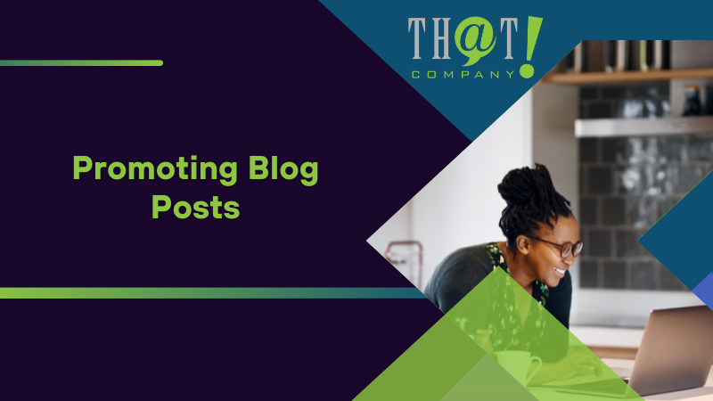 Promoting Blog Posts