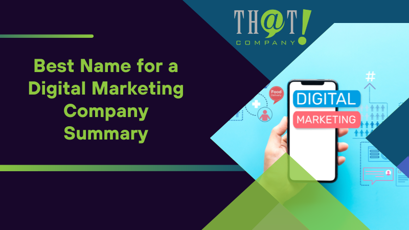 Summary on Best Name for a Digital Marketing Company