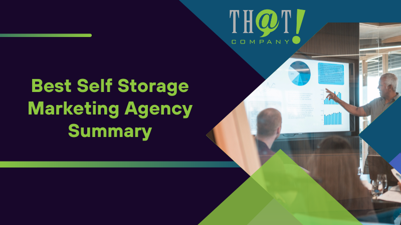 Summary on Best Self Storage Marketing Agency