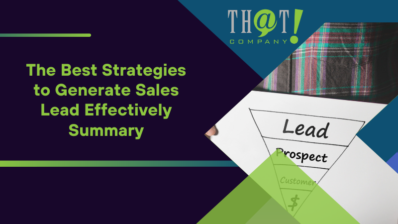 Summary on The Best Strategies to Generate Sales Lead Effectively