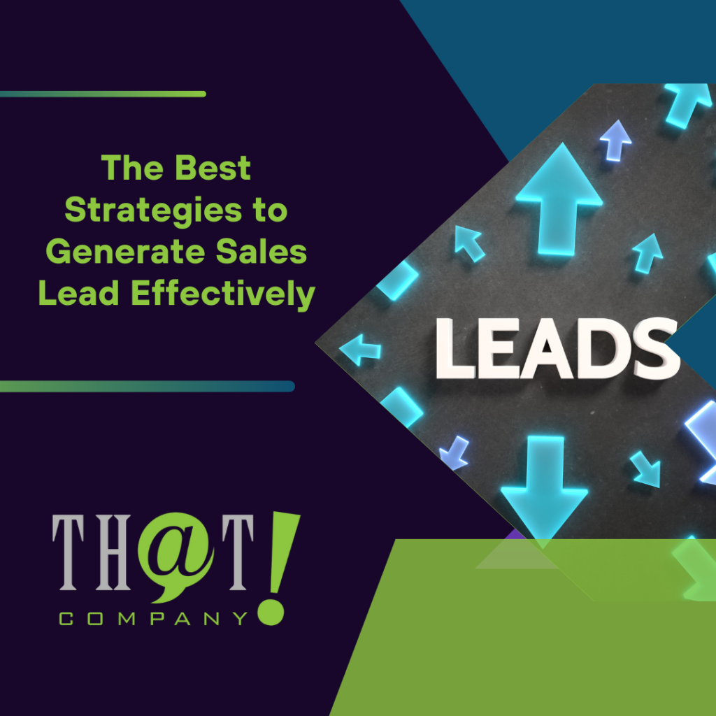 The Best Strategies to Generate Sales Lead Effectively Featured Image