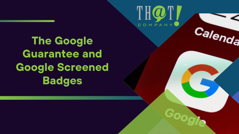 The Google Guarantee and Google Screened Badges