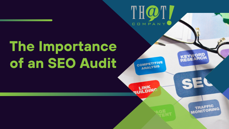The Importance of an SEO Audit