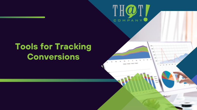 Tools for Tracking Conversions