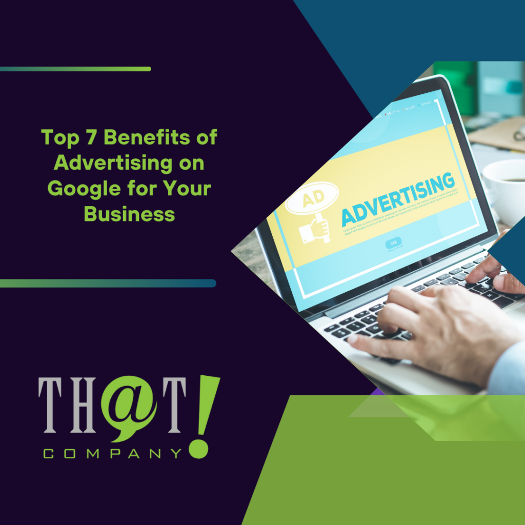 Top 7 Benefits of Advertising on Google for Your Business Featured Image