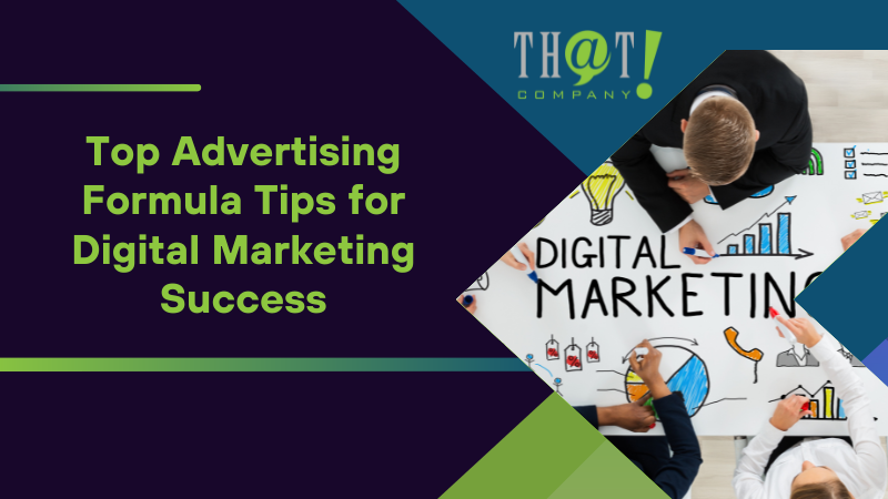 Top Advertising Formula Tips for Digital Marketing Succes