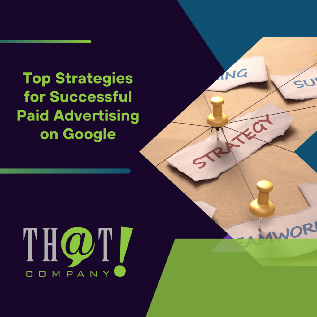Top Strategies for Successful Paid Advertising on Google Featured Image