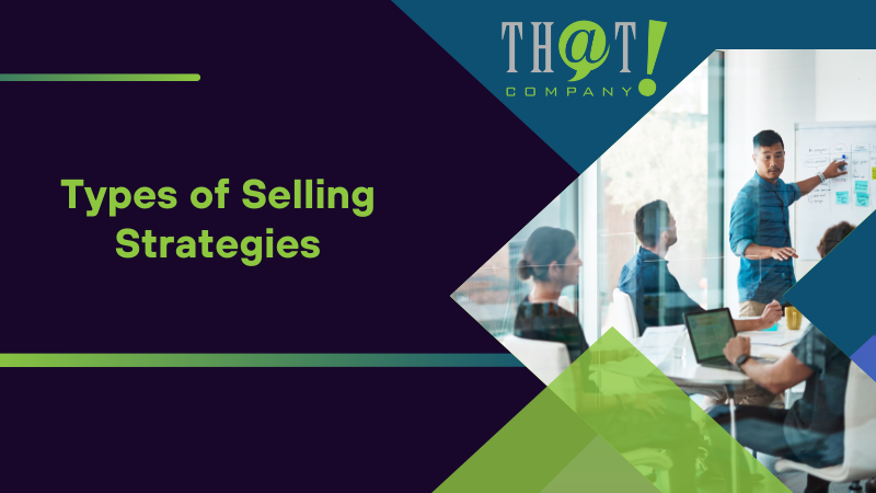 Types of Selling Strategies