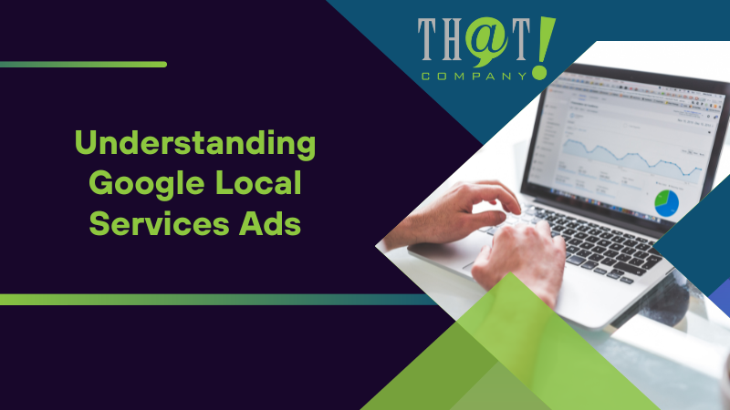 Understanding Google Local Services Ads