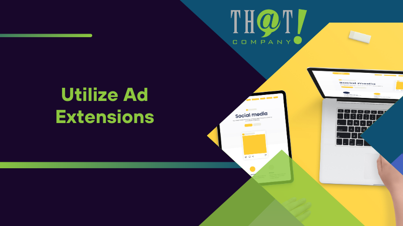 Utilize Ad Extensions