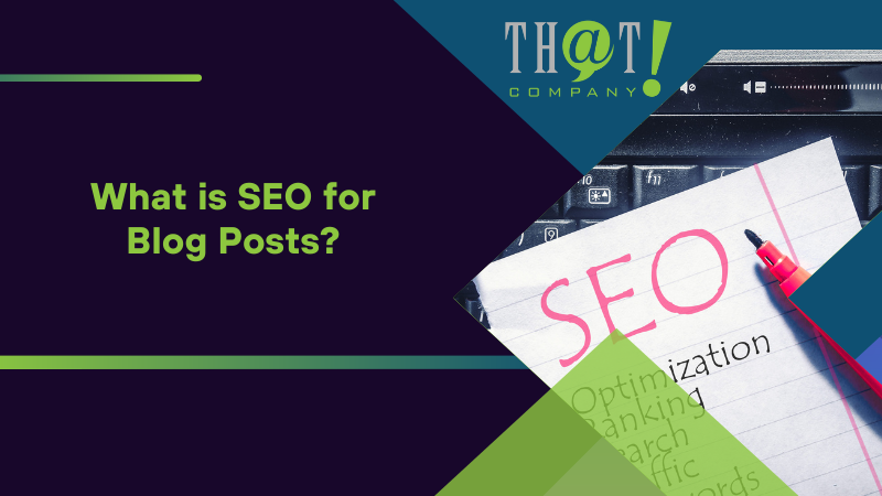 What is SEO for Blog Posts