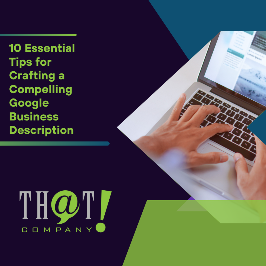10 Essential Tips for Crafting a Compelling Google Business Description Featured Image