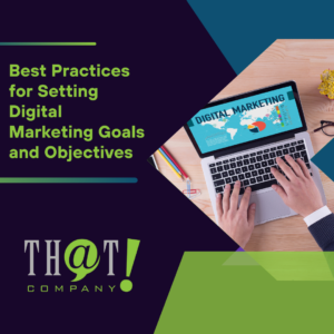 Best Practices for Setting Digital Marketing Goals and Objectives Featured Image