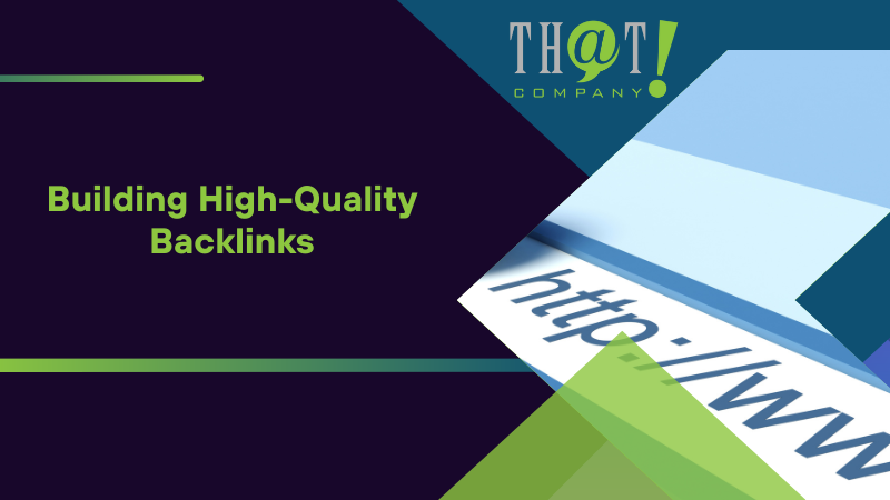 Building High Quality Backlinks