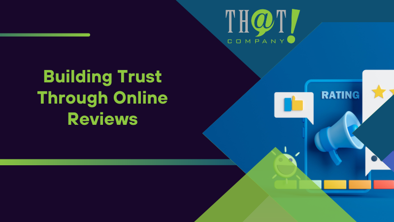 Building Trust Through Online Reviews