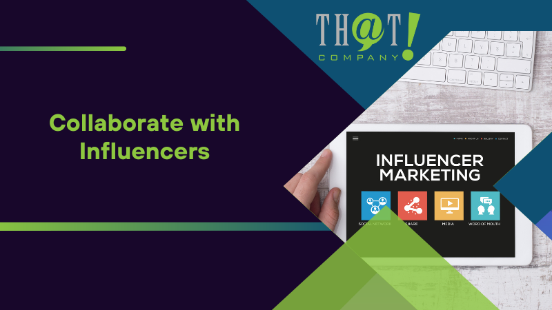 Collaborate with Influencers