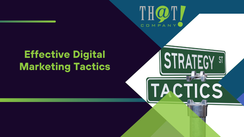Effective Digital Marketing Tactics