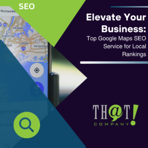 Elevate Your Business Top Google Maps SEO Service for Local Rankings Featured Image
