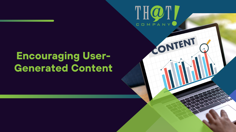 Encouraging User Generated Content