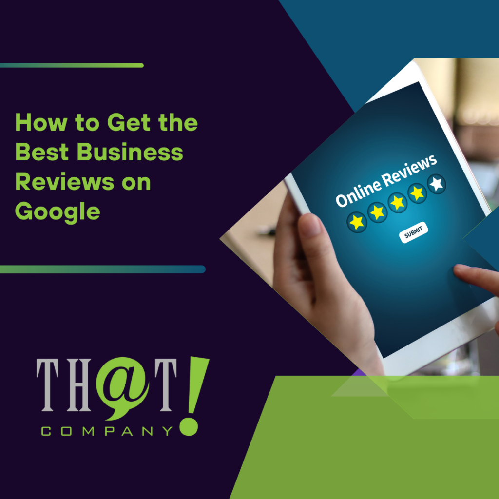 How to Get the Best Business Reviews on Google Featured Image