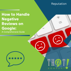 How to Handle Negative Reviews on Google A Comprehensive Guide featured image
