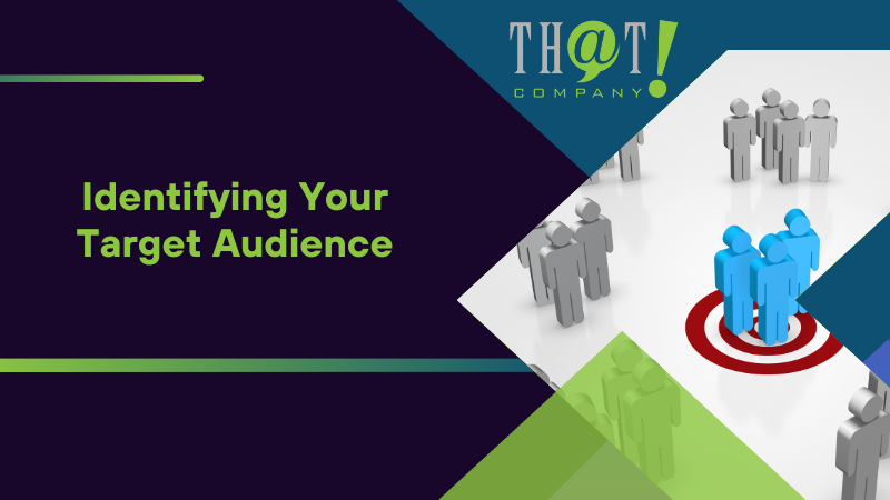 Identifying Your Target Audience