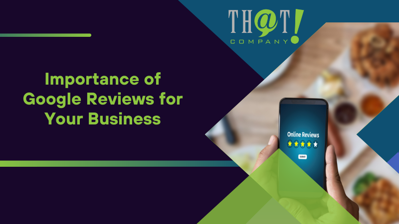 Importance of Google Reviews for Your Business