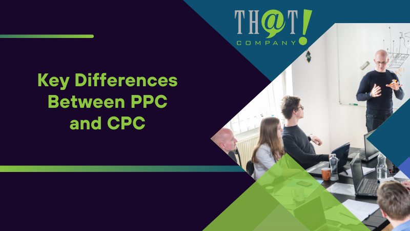 Key Differences Between PPC and CPC