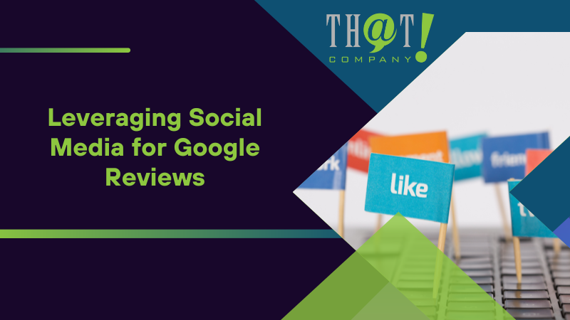 Leveraging Social Media for Google Reviews