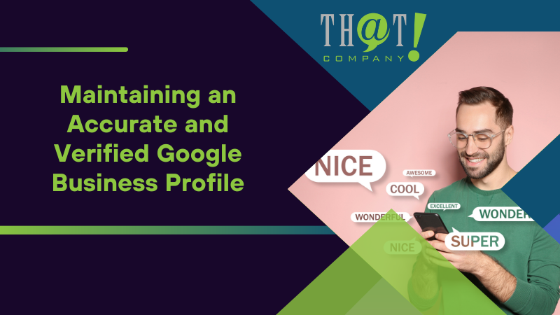 Maintaining an Accurate and Verified Google Business Profile
