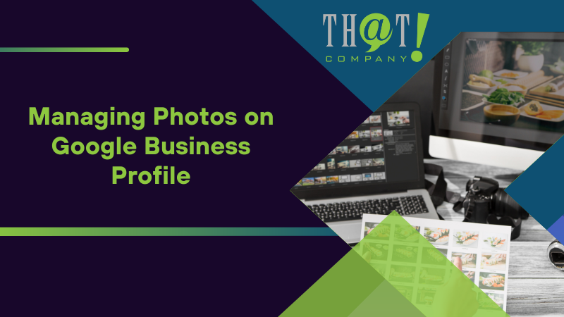 Managing Photos on Google Business Profile