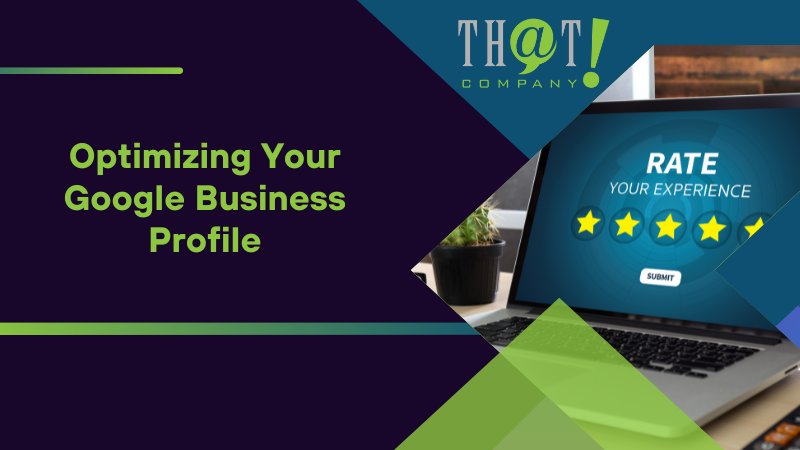 Optimizing Your Google Business Profile
