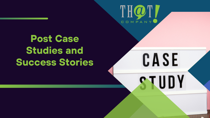 Post Case Studies and Success Stories