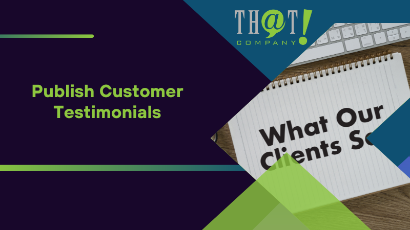 Publish Customer Testimonials